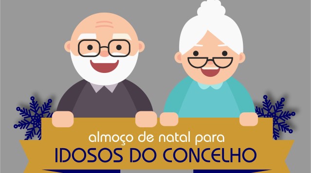 Almoço de Natal para Idosos do Concelho