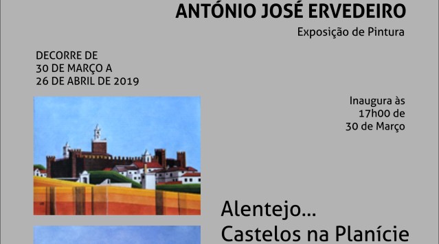 Exposição de Pintura “Alentejo… Castelos na Planície”
