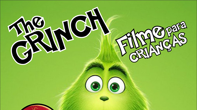 The Grinch – Filme para Crianças