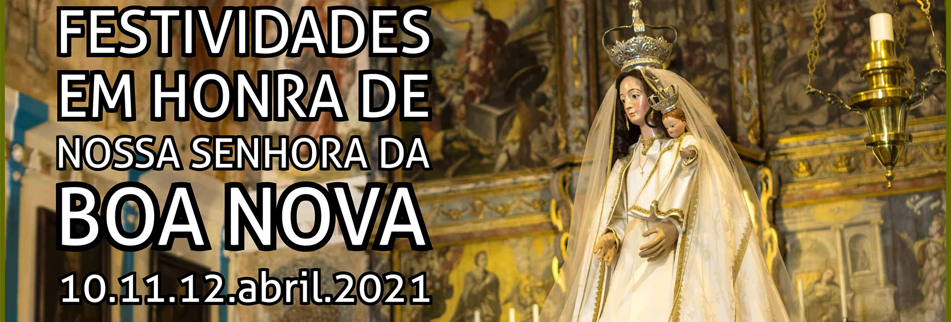 Festividades em Honra de Nossa Senhora da Boa Nova