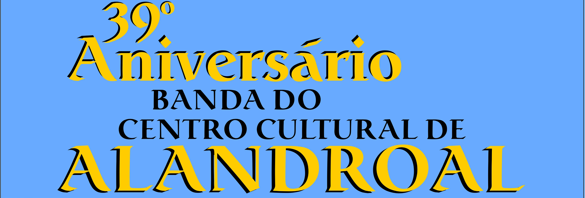 39.º Aniversário Banda do Centro Cultural de Alandroal