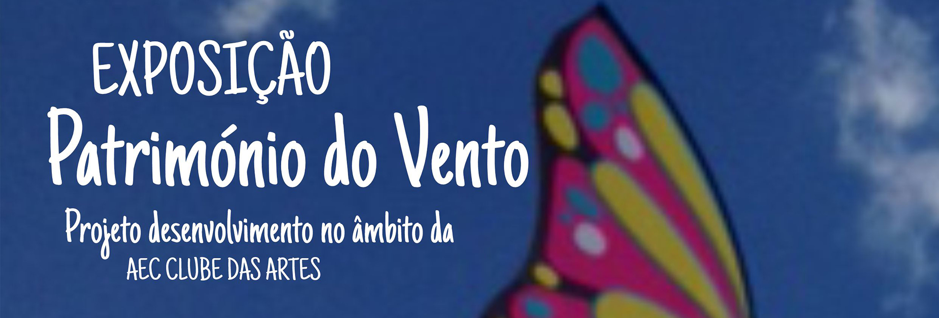 Exposição – Património ao Vento