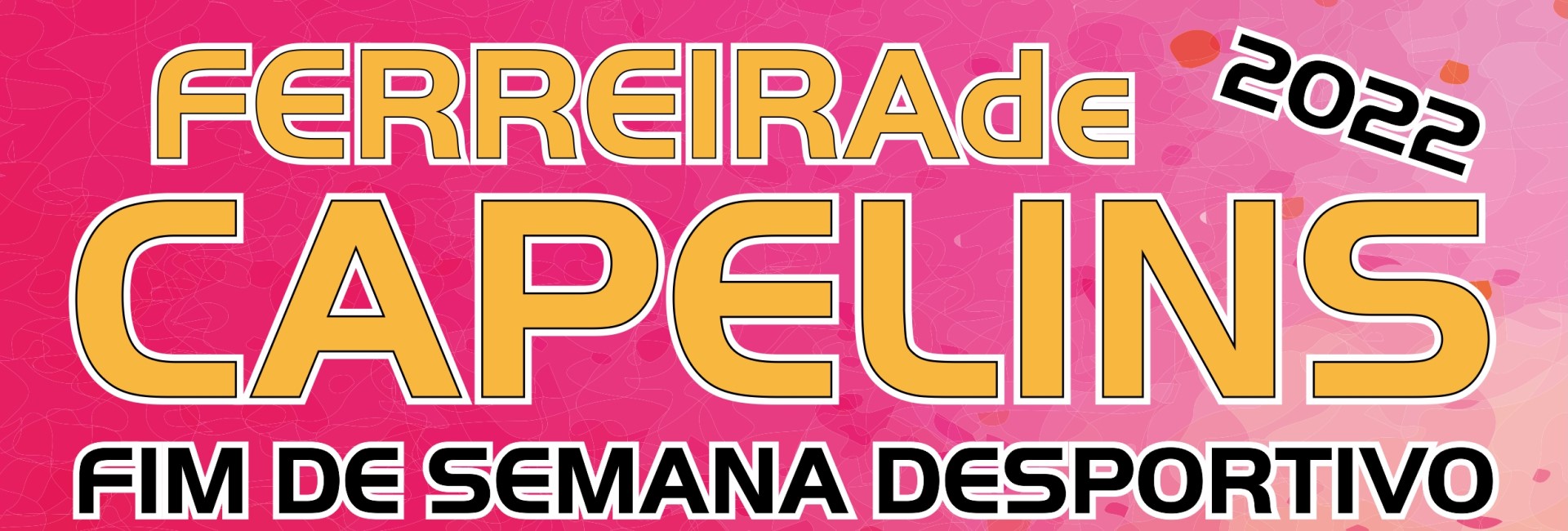 Fim de Semana Desportivo – Ferreira de Capelins