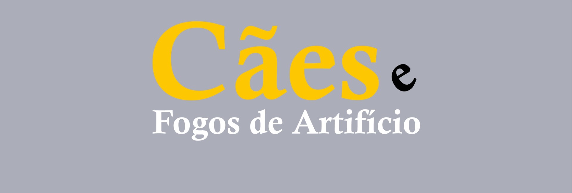 Cães e Fogos de Artifício