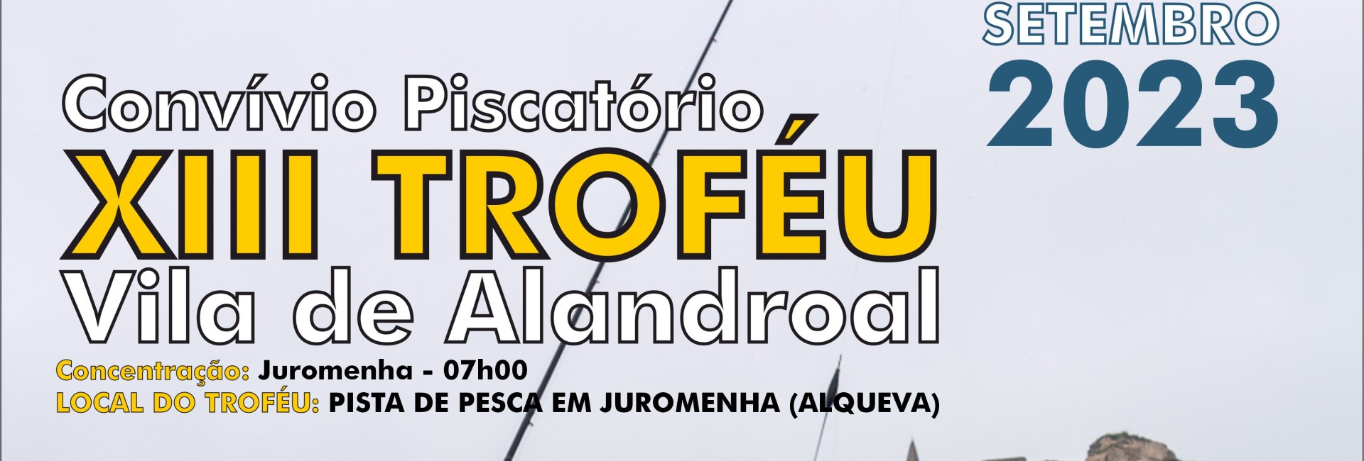 Convívio Piscatório – XII Troféu Vila de Alandroal