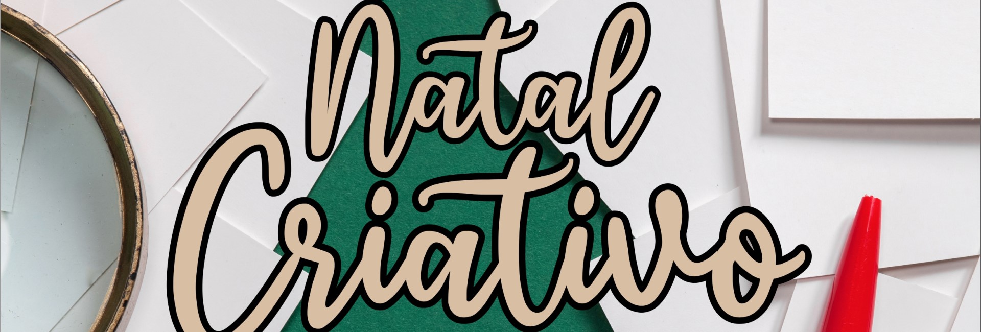 Natal Criativo – Workshop de Decoração de Natal