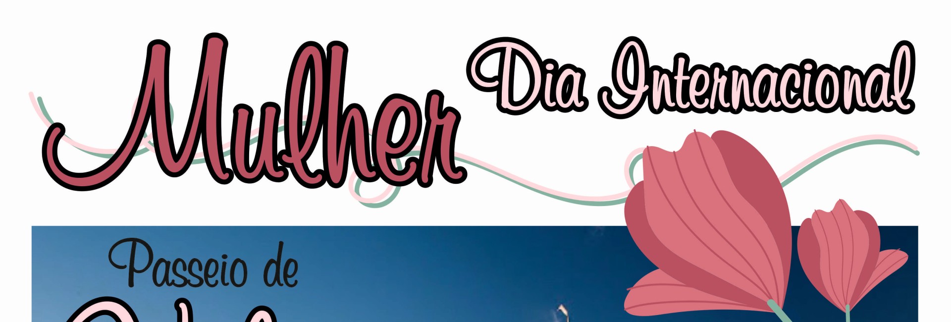 Dia Internacional da Mulher – Passeio de Veleiro com Almoço