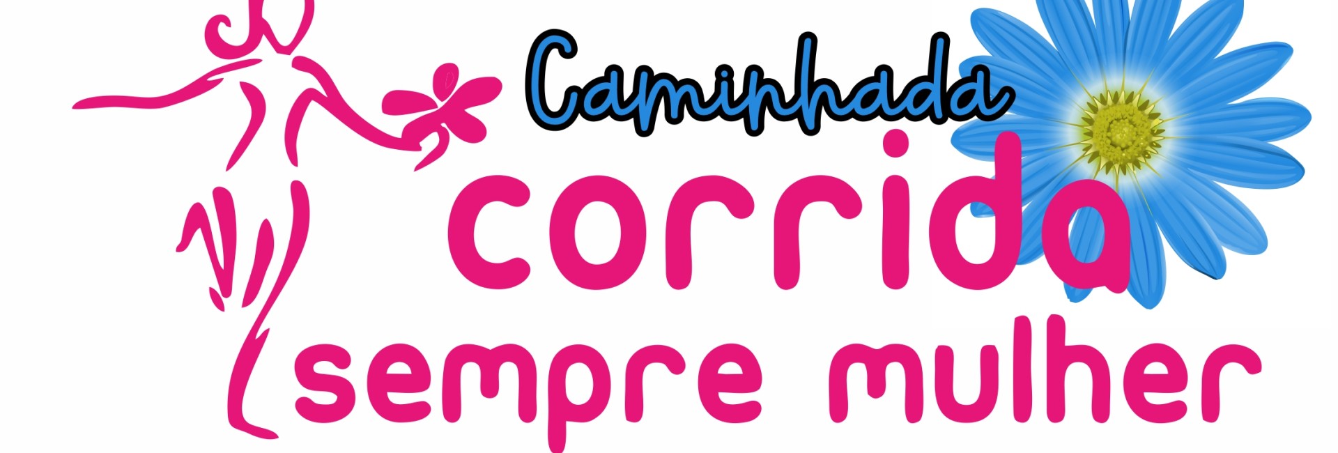 Caminhada – Corrida Sempre Mulher