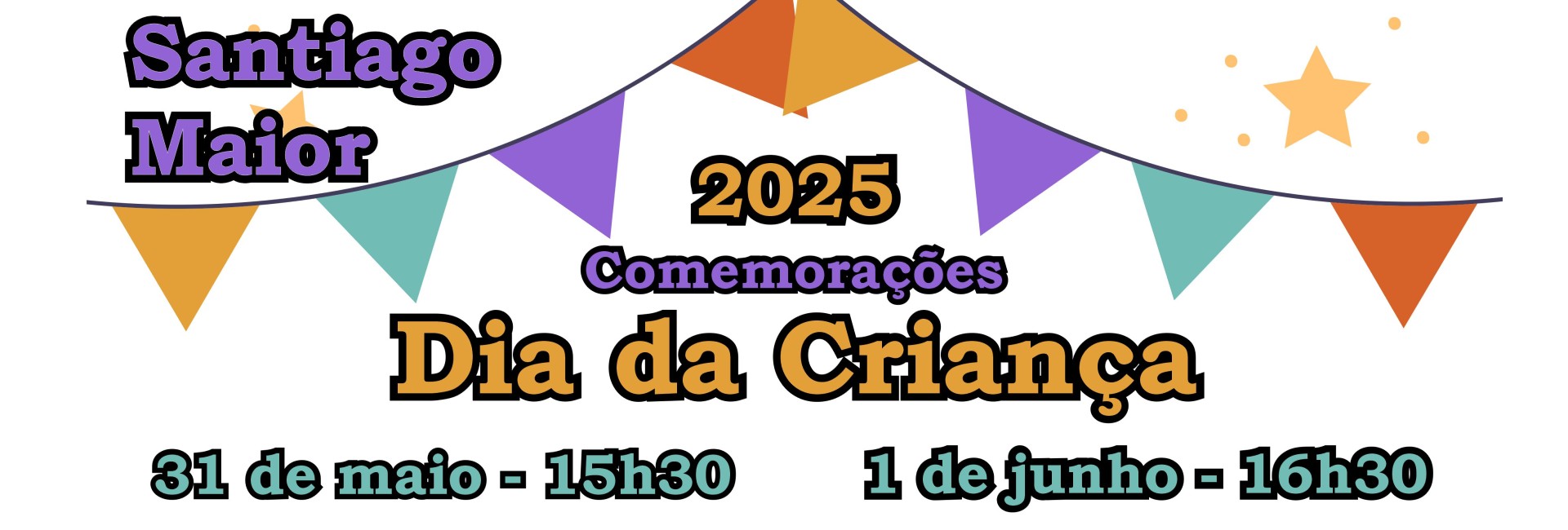 Comemorações do Dia da Criança – Santiago Maior